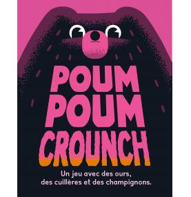 POUM POUM CROUNCH