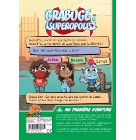 MA 1ERE AVENTURE : GRABUGE A SUPEROPOLIS