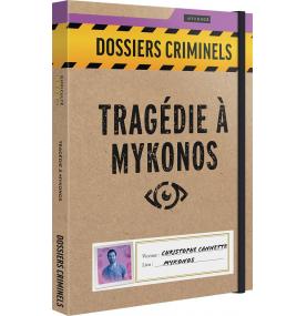 Dossiers Criminels : Tragédie à Mykonos