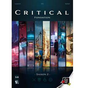 CRITICAL FONDATION SAISON 2