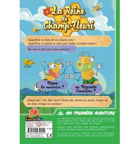 MA 1ERE AVENTURE : LA REINE DE CHAMP-FLEURI Version Longue